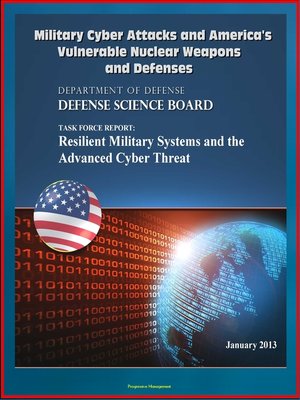 cover image of Military Cyber Attacks and America's Vulnerable Nuclear Weapons and Defenses